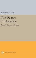 The Demon of Noontide di Reinhard Clifford Kuhn edito da Princeton University Press