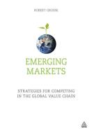 Emerging Markets di Robert Grosse edito da Kogan Page
