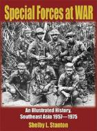 Special Forces At War di Shelby L. Stanton edito da Motorbooks International