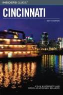 Insiders' Guide To Cincinnati di Felix Winternitz, Sacha Bellman edito da Rowman & Littlefield
