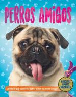 Perros Amigos di Pat Jacobs edito da CRABTREE PUB