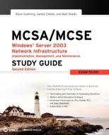 MCSA/MCSE di Steve Suehring, Matt Sheltz, James Chellis edito da John Wiley & Sons