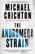 The Andromeda Strain di Michael Crichton edito da VINTAGE