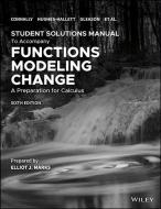 Student Solutions Manual to Accompany Functions Modeling Change 6e di Eric Connally, Deborah Hughes-Hallett edito da WILEY