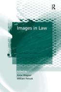 Images in Law di William Pencak edito da Taylor & Francis Ltd
