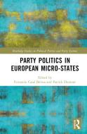 Party Politics In Microstates edito da Taylor & Francis Ltd