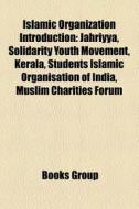 Islamic Organizations: Jahriyya, Solidar di Books Llc edito da Books LLC, Wiki Series