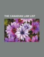The Canadian Law List di Books Group edito da Rarebooksclub.com