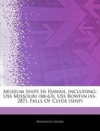 Museum Ships In Hawaii, Including: Uss M di Hephaestus Books edito da Hephaestus Books