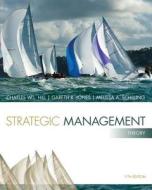 Strategic Management: Theory di Charles W. L. Hill, Gareth Jones, Melissa A. Schilling edito da Cengage Learning, Inc