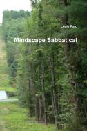 Mindscape Sabbatical di Louis Raio edito da Lulu.com