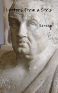 Letters from a Stoic di Seneca edito da Lulu.com