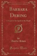 Barbara Dering di Amelie Rives edito da Forgotten Books