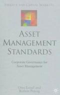 Asset Management Standards di Otto Loistl, Robert Petrag edito da Palgrave USA