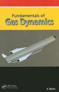 Fundamentals of Gas Dynamics di V. Babu edito da CRC Press