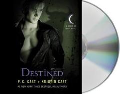 Destined di P. C. Cast, Kristin Cast edito da MacMillan Audio