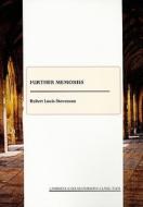 Further Memories di Robert Louis Stevenson edito da Cambridge Scholars Publishing