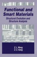 Functional and Smart Materials di Z. C. Kang, Zhong-Lin Wang edito da Springer US
