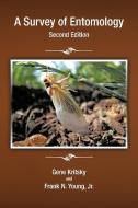 A Survey of Entomology, Second Edition di Gene Kritsky, Frank N. Young Jr edito da iUniverse
