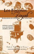 Los Fogones de Ziryab: Recetas Selectas de La Escuela de Cocina Ziryab di Almudena Villegas Becerril edito da Palibrio