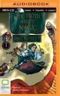 The Truth about Magic di Dave Luckett edito da Bolinda Audio