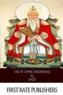 Tao Te Ching (Daodejing) di Laozi edito da Createspace