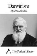 Darwinism di Alfred Russel Wallace edito da Createspace