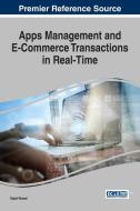 Apps Management and E-Commerce Transactions in Real-Time edito da Business Science Reference