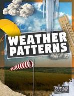Weather Patterns di Harriet Brundle edito da Kidhaven Publishing