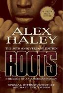Roots: The Saga of an American Family di Alex Haley edito da Vanguard Press