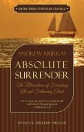 Absolute Surrender di Andrew Murray edito da ANEKO Press