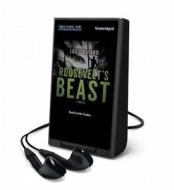 Roosevelt's Beast di Louis Bayard edito da Dreamscape Media