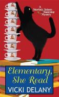 Elementary, She Read di Vicki Delany edito da CTR POINT PUB (ME)