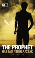 The Prophet di Hassan Abdulrazzak edito da OBERON BOOKS
