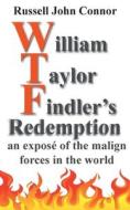 William Taylor Findler's Redemption di Russell John Connor edito da Emp3books