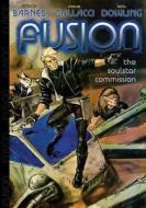 Fusion: The Soulstar Commission di Steven Barnes edito da About Comics
