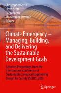 Climate Emergency - Managing, Building , and Delivering the Sustainable Development Goals edito da Springer International Publishing