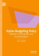 Italian Budgeting Policy di Alice Cavalieri edito da Springer International Publishing