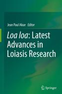 Loa loa: Latest Advances in Loiasis Research edito da Springer International Publishing