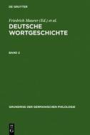 Maurer, Friedrich; Stroh, Friedrich; Rupp, Heinz: Deutsche Wortgeschichte. Band 2 edito da Walter de Gruyter