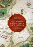 Educational Alternatives in Latin America edito da Springer-Verlag GmbH