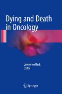 Dying And Death In Oncology edito da Springer International Publishing Ag