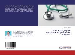 Echocardiographic evaluation of pericardial diseases di Sita Ram Mittal edito da LAP Lambert Academic Publishing
