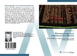 Börsengänge von Tochterunternehmen di Alexander Pinhammer edito da AV Akademikerverlag