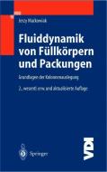 Fluiddynamik von Füllkörpern und Packungen di Jerzy Mackowiak edito da Springer Berlin Heidelberg