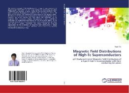 Magnetic Field Distributions of High-Tc Superconductors di Yuxin Dai edito da LAP Lambert Academic Publishing
