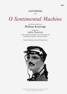 O Sentimental Machine di William Kentridge edito da Kerber Christof Verlag