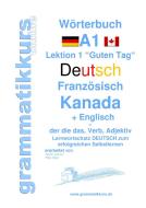 Wörterbuch Deutsch - Französisch Kanada - Englisch Niveau A1 di Marlene Schachner, Edouard Akom edito da Books on Demand
