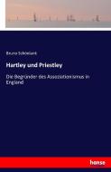 Hartley und Priestley di Bruno Schönlank edito da hansebooks