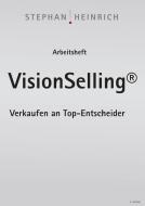 Arbeitsheft VisionSelling di Stephan Heinrich edito da Books on Demand